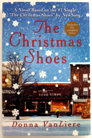 THE CHRISTMAS SHOES - Donna VanLiere